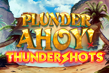 Plunder Ahoy! Thundershots