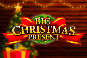 Big Christmas Present