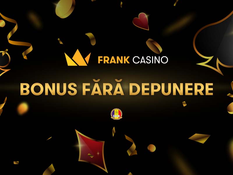 bonus fără depunere Frank
